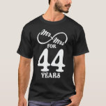 Mr. & Mrs. For 44 Years 44th Wedding Anniversary T-Shirt<br><div class="desc">Great this Wedding Anniversary Matching outfit for married couples,  Men,  Women,  couples,  wife,  husband,  mum and dad as a Valentine Gift or birthday and christmas Gift,  mother's and father's day Gift.</div>