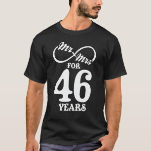 Mr. & Mrs. For 46 Years 1st Wedding Anniversary T-Shirt