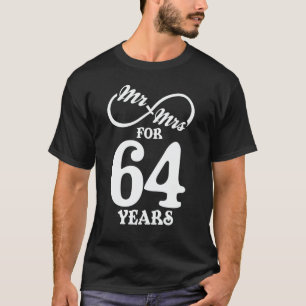 Mr. & Mrs. For 64 Years 64th Wedding Anniversary T-Shirt