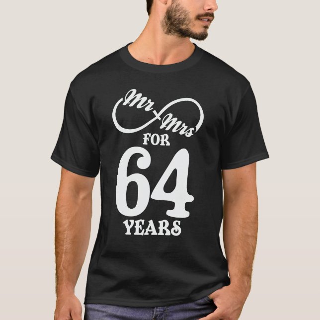 Mr. & Mrs. For 64 Years 64th Wedding Anniversary T-Shirt (Front)