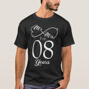 Mr. & Mrs. For 8 Years 1st Wedding Anniversary T-Shirt