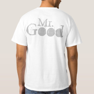 Mr & Mrs Good Life T-Shirts