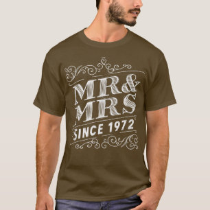 Mr & Mrs Since 1972  50th Wedding Anniversary Matc T-Shirt