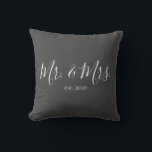 Mr. & Mrs. Throw Pillow for Newlyweds Anniversary<br><div class="desc">Mr. and Mrs. throw pillow personalised with the year of the wedding makes a cute wedding or anniversary gift.</div>