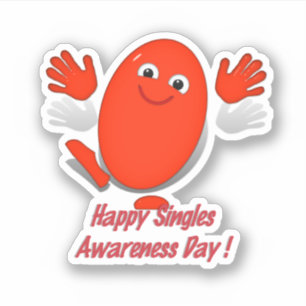 Mr. (Ms.) Happy Singles Awareness Day