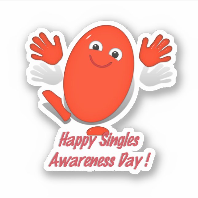 Mr. (Ms.) Happy Singles Awareness Day (Front)
