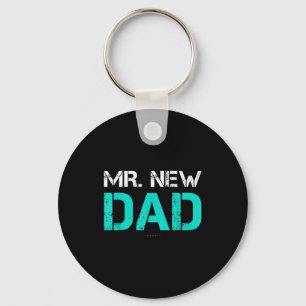 Mr. New Dad . Funny New Dad Tee Shirts Key Ring