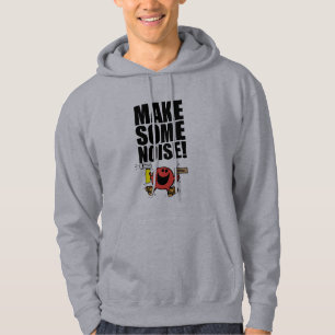 Mr. Noisy Make Some Noise Hoodie