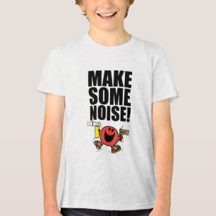 Mr. Noisy Make Some Noise Tri-Blend Shirt