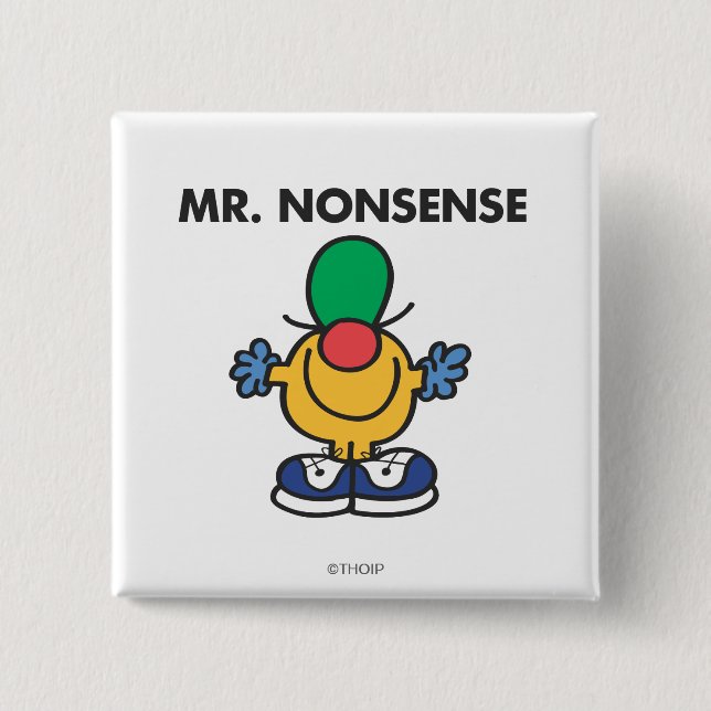 Mr. Nonsense | Funny Outfit 15 Cm Square Badge (Front)