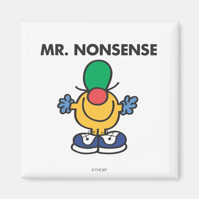 Mr. Nonsense | Funny Outfit Magnet (Front)