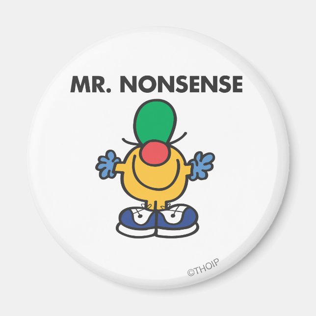 Mr. Nonsense | Funny Outfit Magnet (Front)