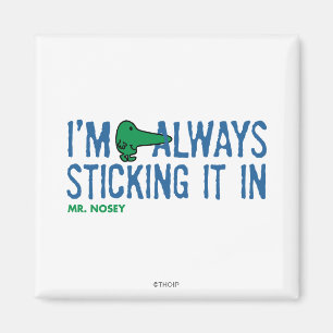 Mr. Nosey Nosing Around   Blue Lettering Magnet