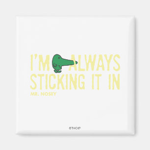 Mr. Nosey Nosing Around   Yellow Lettering Magnet