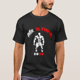 Mr Olympia 2019 Gym Bodybuilding Fitness Workout  T-Shirt