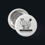Mr. ONEderful 1st Birthday Party Favour 3 Cm Round Badge<br><div class="desc">Celebrate in style with these fun and very trendy 1st birthday party buttons. The design is easy to personalise with your special event wording and your guests will be thrilled when they receive these fabulous buttons. Matching party items can be found in the collection.</div>