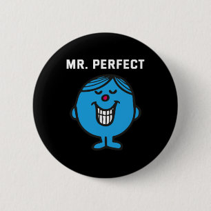 Mr Perfect 6 Cm Round Badge