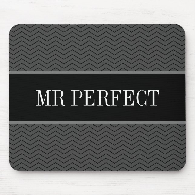 Mr Perfect Dad elegant zigzag chevron stripe gift Mouse Pad (Front)
