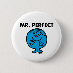 Mr. Perfect Quietly Content 6 Cm Round Badge