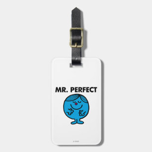 Mr. Perfect Quietly Content Luggage Tag