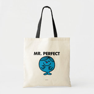 Mr. Perfect   Quietly Content Tote Bag