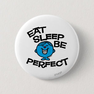 Mr. Perfect's Plan For Life 6 Cm Round Badge