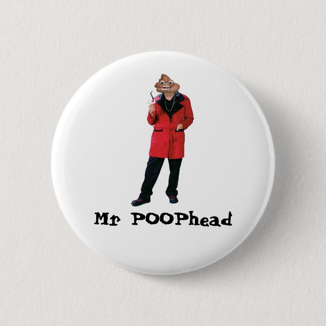 Mr POOPhead Button (Front)