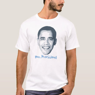 Mr. President T-Shirt