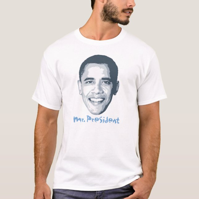 Mr. President T-Shirt (Front)