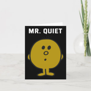 Mr Quiet Design Card