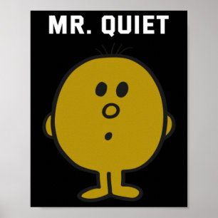 Mr Quiet Design Poster