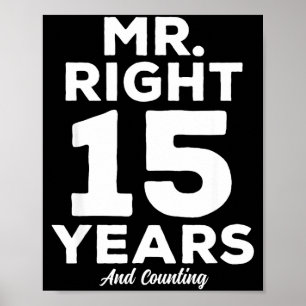 Mr. Right 15 Years Wedding Anniversary Funny Match Poster