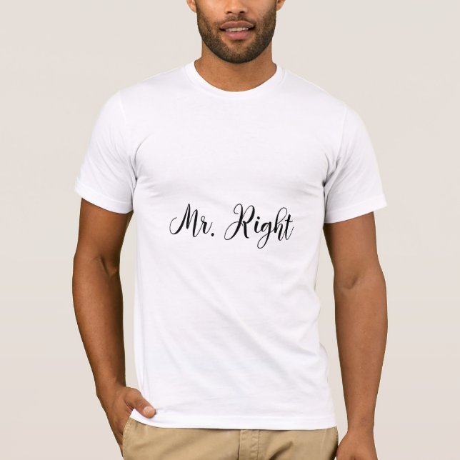 Mr. Right Bowtie Wedding Bachelor T-Shirt (Front)