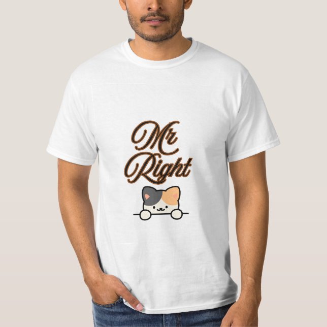Mr right & cat lovers T-Shirt (Front)