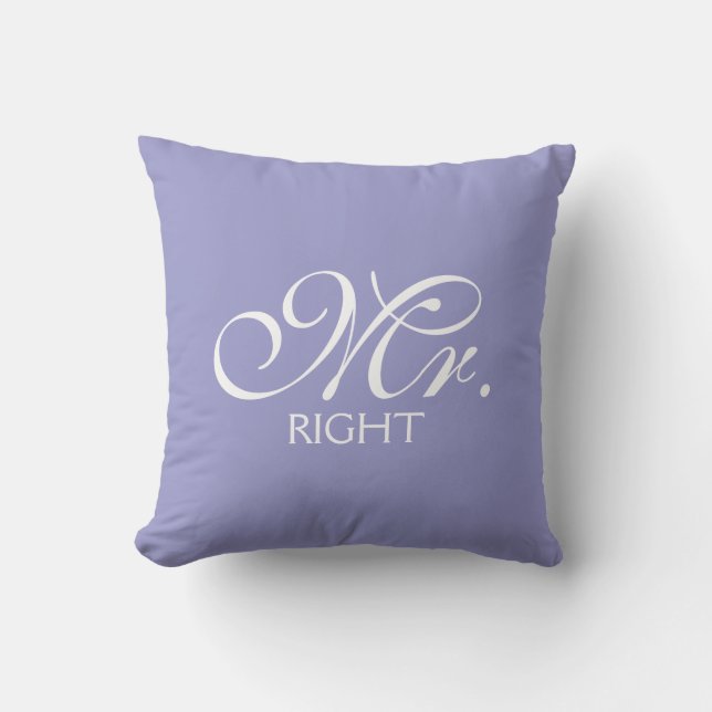 Mr. Right Cushion (Front)
