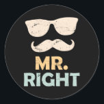 Mr. Right Groom Future Husband Saying Bachelor  Classic Round Sticker<br><div class="desc">Mr. Right Groom Future Husband Saying Bachelor</div>