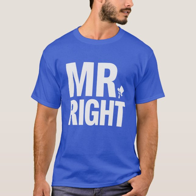 “Mr Right” Groom T-Shirt (Front)