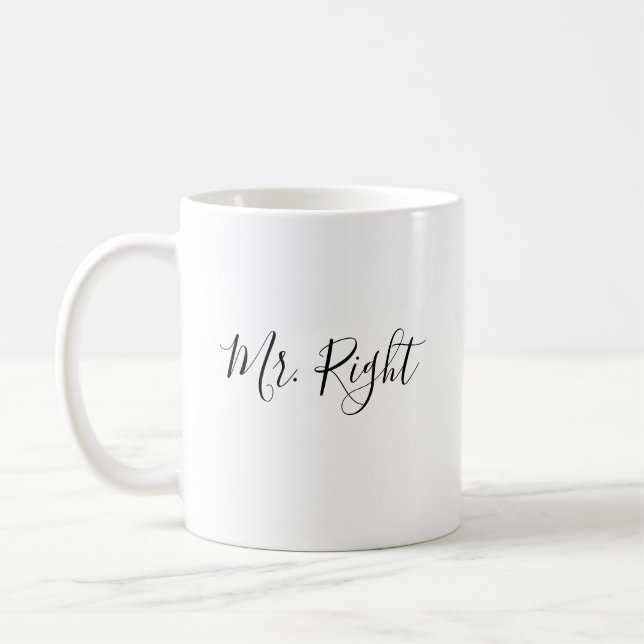 Mr Right Script Mug Wedding Gift (Left)