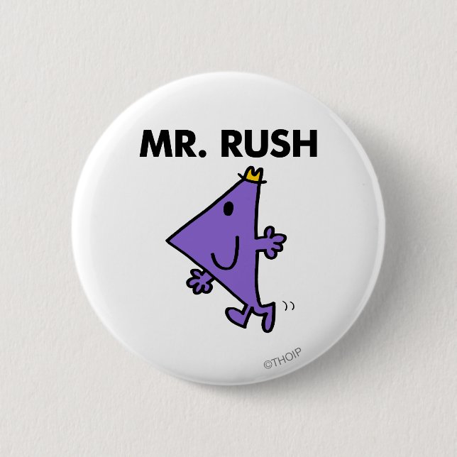 Mr. Rush | Quick Pace 6 Cm Round Badge (Front)