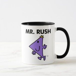 Mr. Rush   Quick Pace Mug