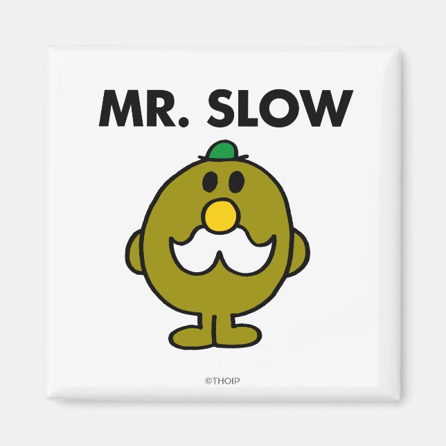 Mr. Slow | Classic Pose Magnet (Front)