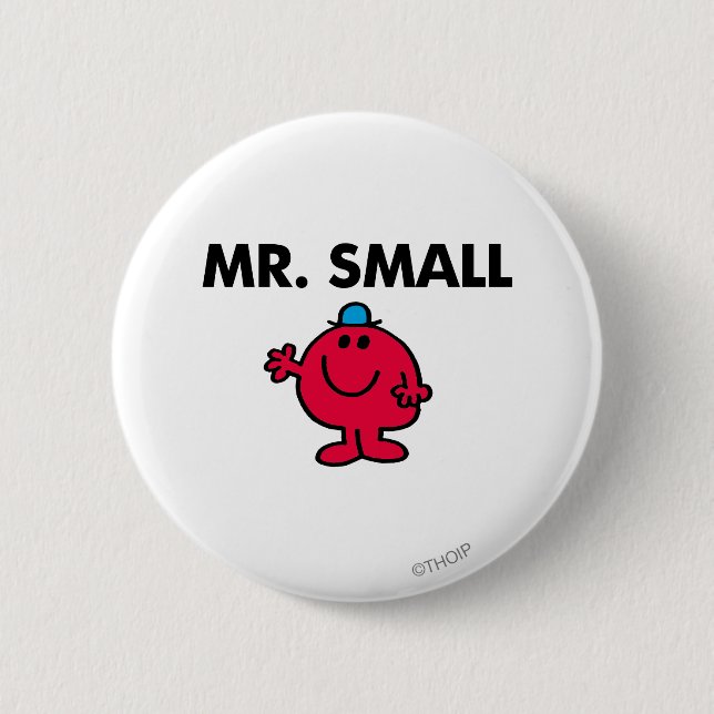 Mr. Small Waving Hello 6 Cm Round Badge (Front)