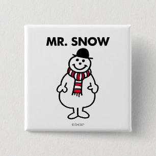 Mr. Snow   Classic Pose 15 Cm Square Badge