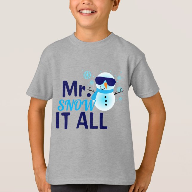 Mr. Snow It All T-Shirt (Front)