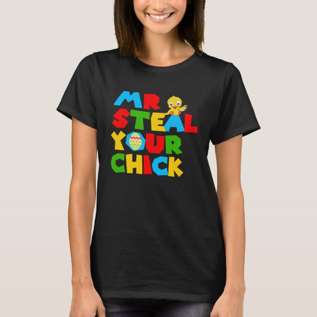 Mr Steal Your Chick Easter Boys Toddlers  Spring H T-Shirt (Front)
