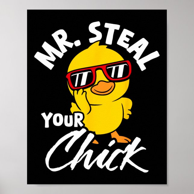 Mr. Steal Your Chick Easter Humour  Poster (Front)
