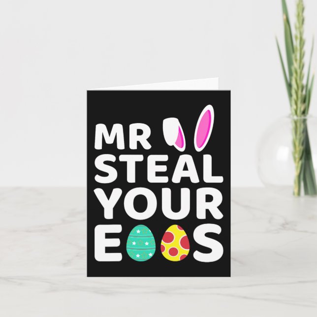 Mr Steal Your Eggs Fun Easter Bunny Easter Day Egg Card (Front)