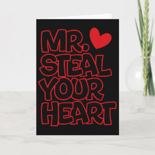 Mr Steal Your Heart For Boys Toddlers Valentine  Card