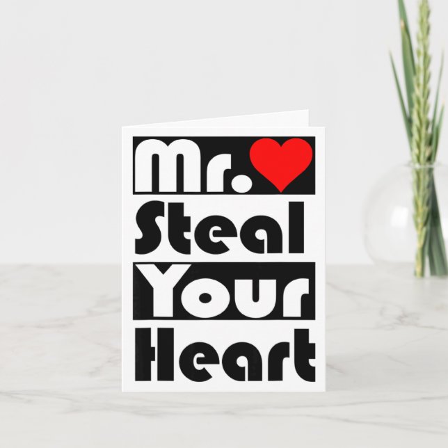 Mr Steal Your Heart For Boys Toddlers Valentines  Card (Front)
