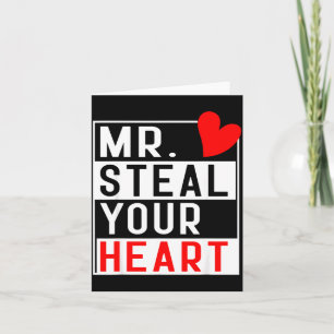 Mr Steal Your Heart For Boys Toddlers Valentine's  Card